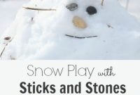 Snow Play: Creative Sticks and Stones Activities for Kids