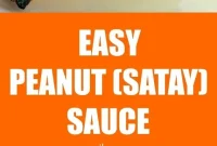 Homemade Peanut Satay Sauce Recipe for Grilled Meats