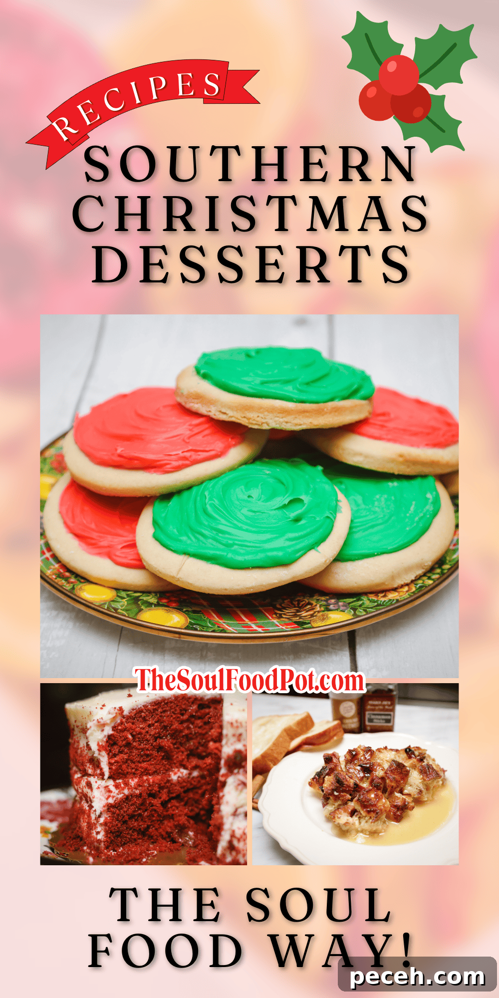 Southern Soul Food Christmas Desserts: Classic Holiday Sweets Guide 20 Southern soul food Christmas desserts graphic featuring iced holiday tea cakes, red velvet cake, and bread pudding, highlighting classic Black Southern holiday desserts by The Soul Food Pot®.